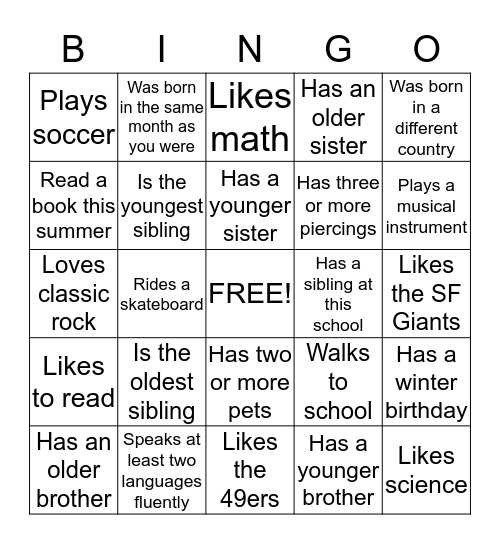 Meet Your Classmates!  Find Someone Who... Bingo Card