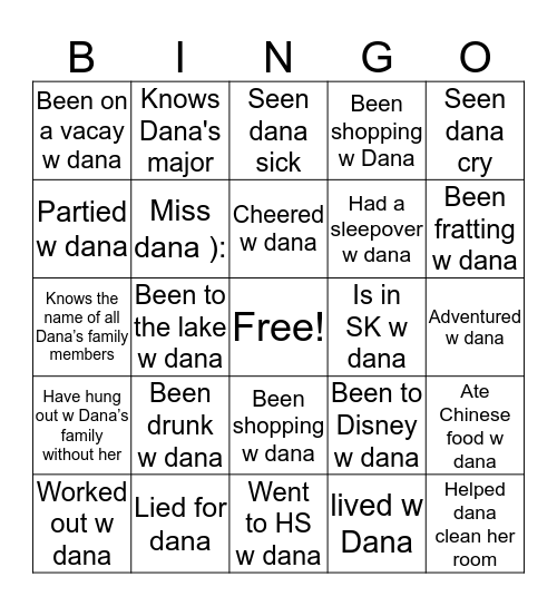 Dana’s real ones Bingo Card