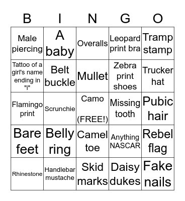 Redneck, White Trash, and Blue Collar Bingo Card