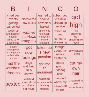 WHAT I'VE BEEN DOING DURING QUARANTINE Bingo Card