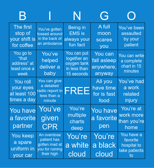 You Know You’re In EMS When... Bingo Card