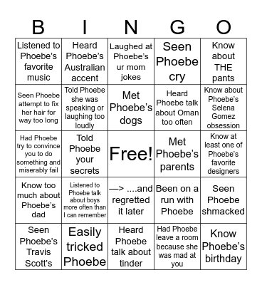 Being friends with Phoebe Bingo Card