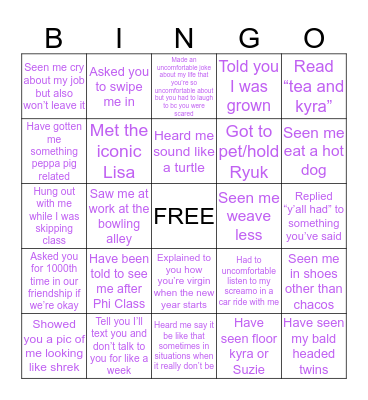 Being friends with kyra Bingo Card