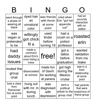 squab (gavin, schaf, erin, bri, mai, kate, and lizzy) Bingo Card