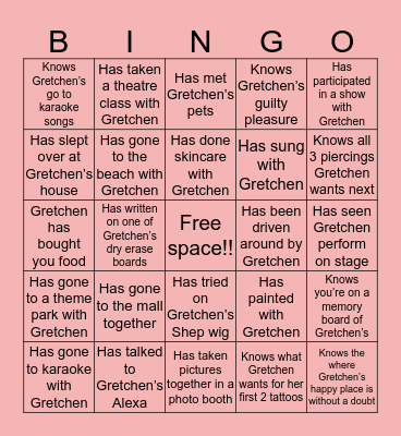 Gretchen has been bored for too long Bingo Card