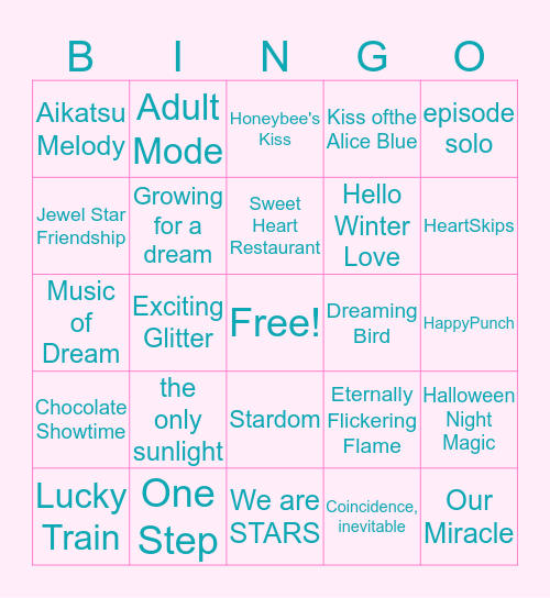 My favorite Aikatsu songs Bingo Card