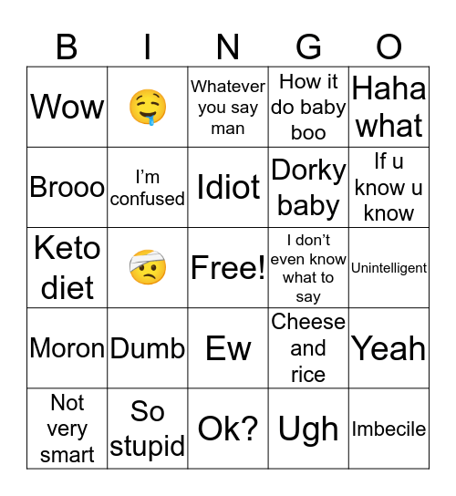 Stupid idiot bingo Card