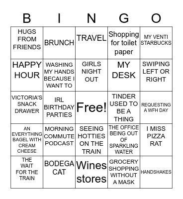 THINGS I TOOK FOR GRANTED Bingo Card