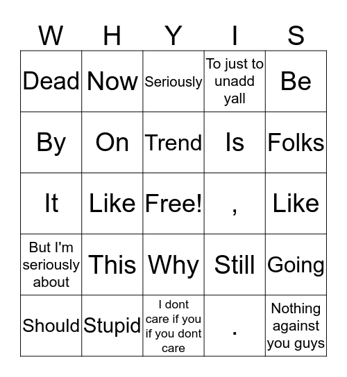 Okay guys, Bingo Card