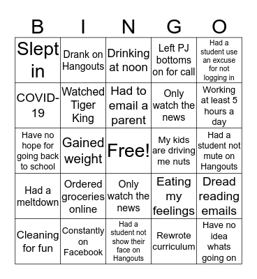 Teacher Quarantine Bingo Card