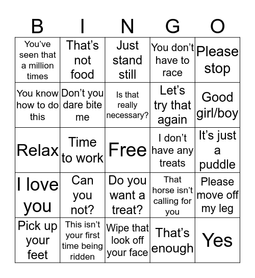Things You Say to Your Horse Bingo Card