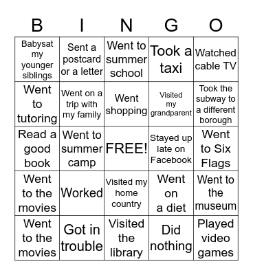 WHAT I DID THIS SUMMER BINGO  Bingo Card