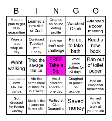 Girlfriends Who Quarantine! Bingo Card