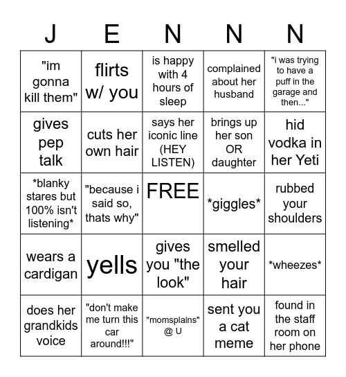 "HEY LISTEN..." - A Jennifer Bingo Card Bingo Card