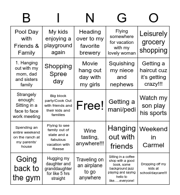 When Quarantine is Over BINGO! Bingo Card