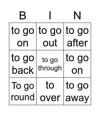 Phrasal verbs with go Bingo Card