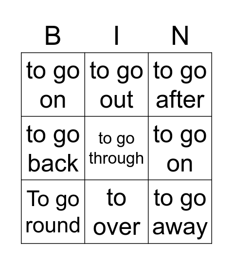 Phrasal verbs with go Bingo Card