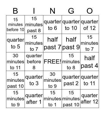 Telling Time to the Quarter Hour Bingo Card