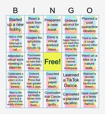 DURING QUARANTINE I HAVE.... Bingo Card
