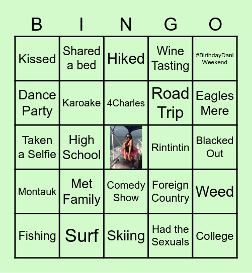 I'VE DONE THAT WITH DANI Bingo Card