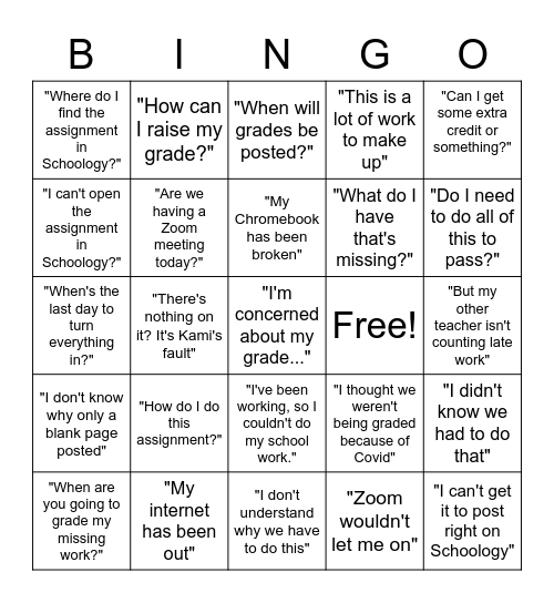 End of the Year Student Questions/Excuses Bingo Card