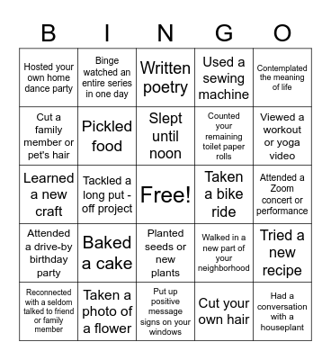 Quarantine Bingo - During this time have you... Bingo Card