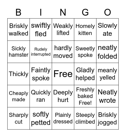 Suffix -ly (tells us how we did something or describes Bingo Card