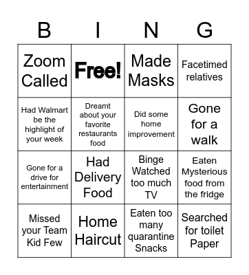 Have you BINGO!  Quarantine Edition! Bingo Card