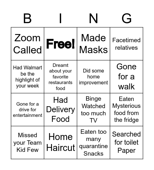 Have you BINGO!  Quarantine Edition! Bingo Card