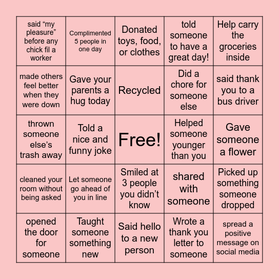 Never Have I Ever: Kind Acts Edition Bingo Card