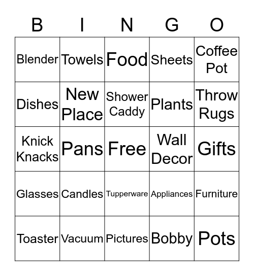 Bobby's Housewarming Bingo Card