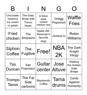 Mr. Kleeman's Favorite Things Bingo Card