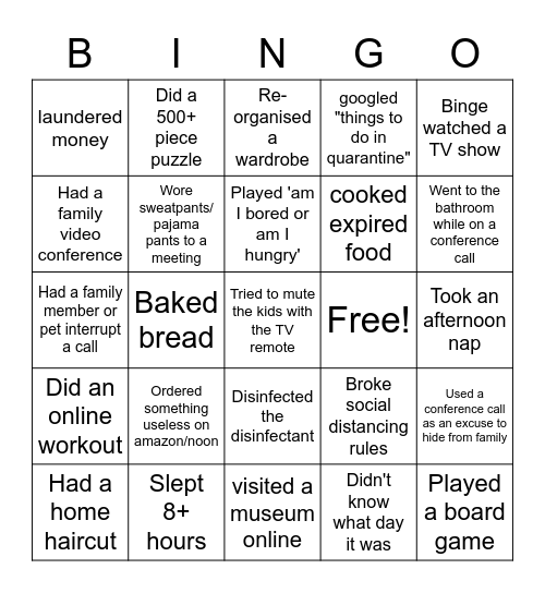 While I have been in quarantine I .... Bingo Card