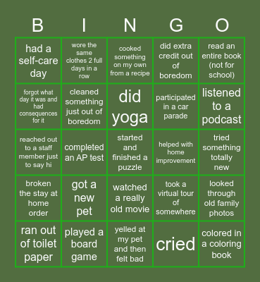 During Quarantine I Have... Bingo Card