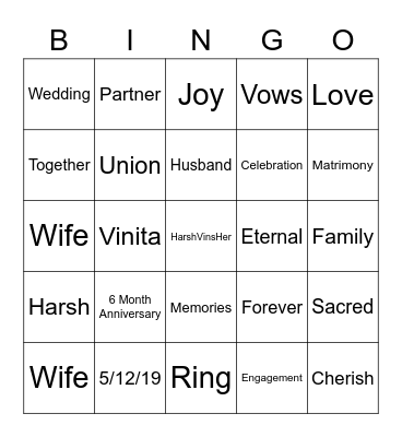 Harsh and Vinita's 6 Month Anniversary Bingo Card