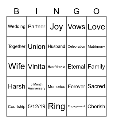 Harsh and Vinita's 6 Month Anniversary Bingo Card