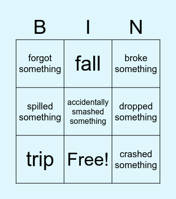 Which of these accidents have you experienced? Bingo Card