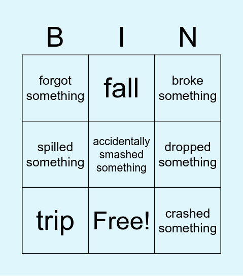 Which of these accidents have you experienced? Bingo Card