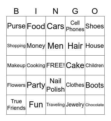 Things Women Like!! Bingo Card