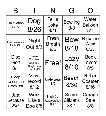 Nat'l ???? Day - August things to do or like Bingo Card