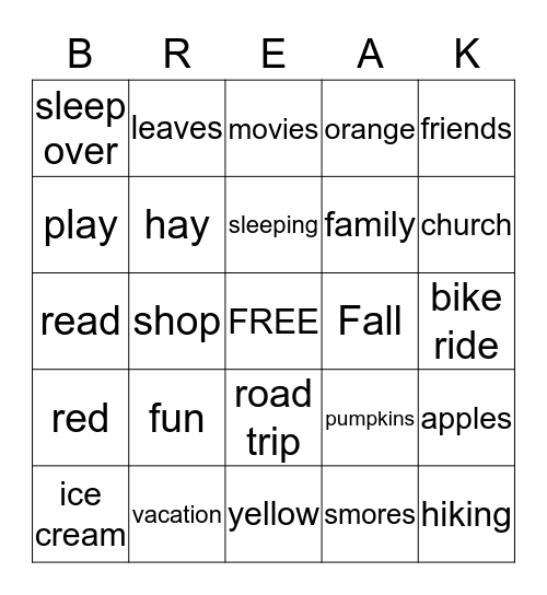 Break Week Bingo Card