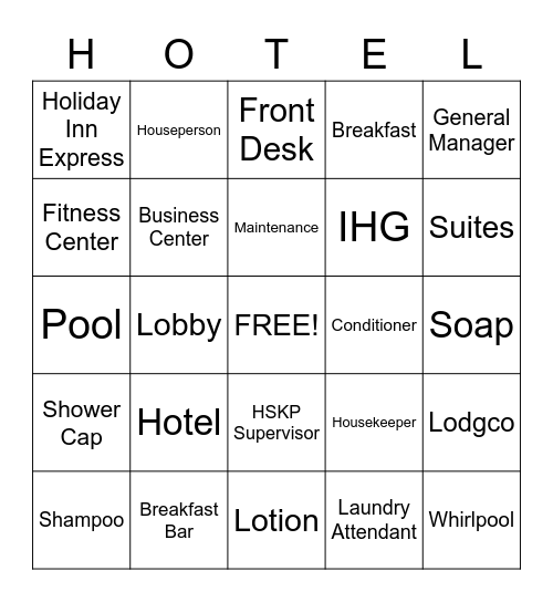 Holiday Inn Express & Suites Bingo, Hilton Garden Inn , Hilton Garden Inn BINGO!!! Bingo Card