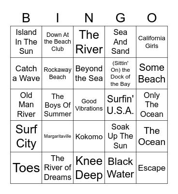 Songs With Beach/Water/Sea/River Bingo Card