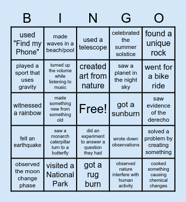 I did SCIENCE over the summer when I.... Bingo Card