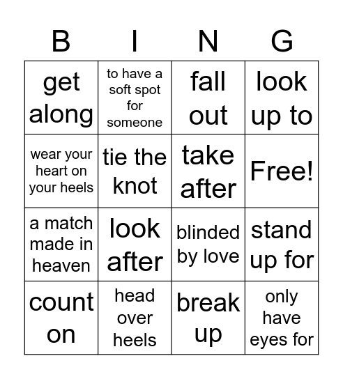love idioms and Phasal verbs Bingo Card