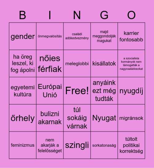 Miért nem szültél még ma? Bingo Card