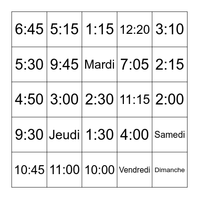 Les heures et les jours de la semaine Bingo Card