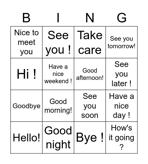 Hello, Goodbye ! Bingo Card