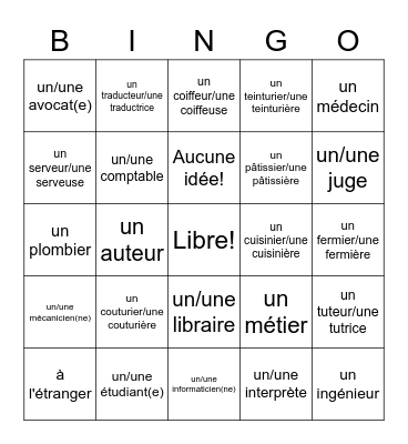 French 3 Bien Dit Unit 2 - Professions - J. Bowers Bingo Card