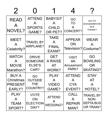DID YOU ____________ IN 2014? Bingo Card